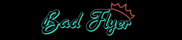 Bad Flyer
